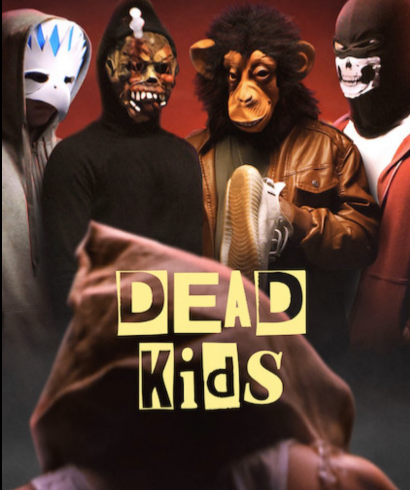 فيلم فتوة المدرسة Dead Kids مترجم