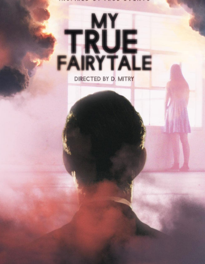 مشاهدة فيلم My True Fairytale 2021 مترجم